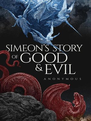 cover image of Simeon's Story of Good and Evil